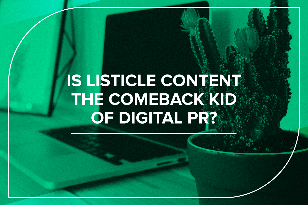 Is Listicle Content the Comeback Kid of Digital PR infographic