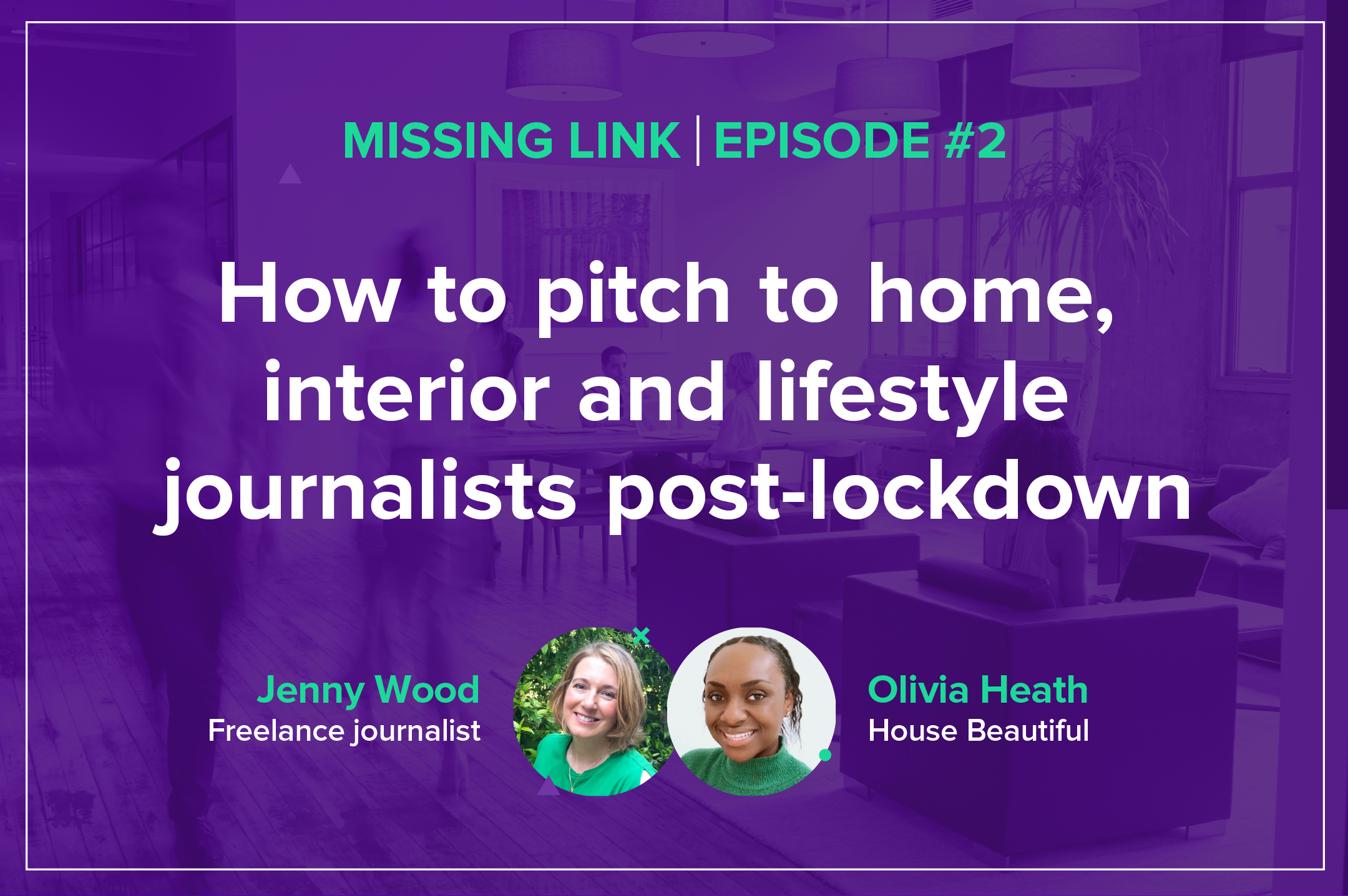 how to pitch to home, interior and lifestyle journalists post-lockdown