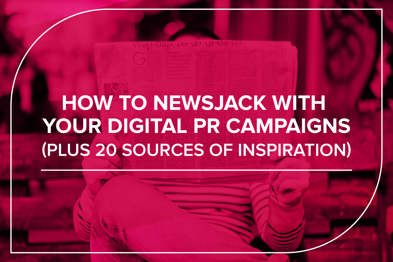 how to newsjack with your digital pr campaigns