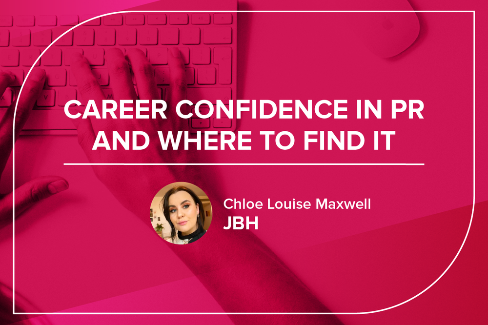 career confidence in pr and where to find it