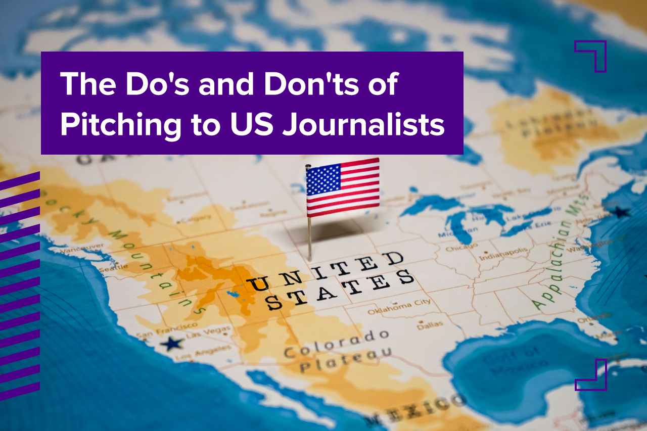 The Do's and Don'ts of pitching to US journalists